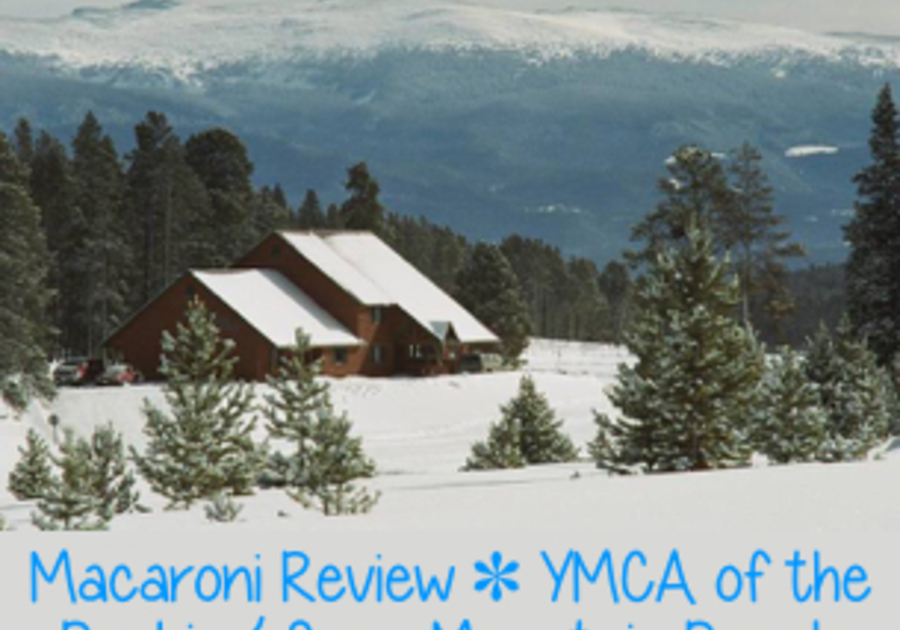 Macaroni Review Ymca Of The Rockies Snow Mountain Ranch Macaroni Kid Englewood Greenwood Village Centennial