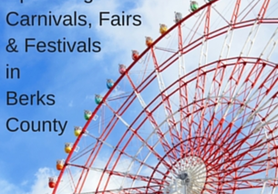 Top 10 Carnivals, Festivals & Fairs Coming Up in Berks County