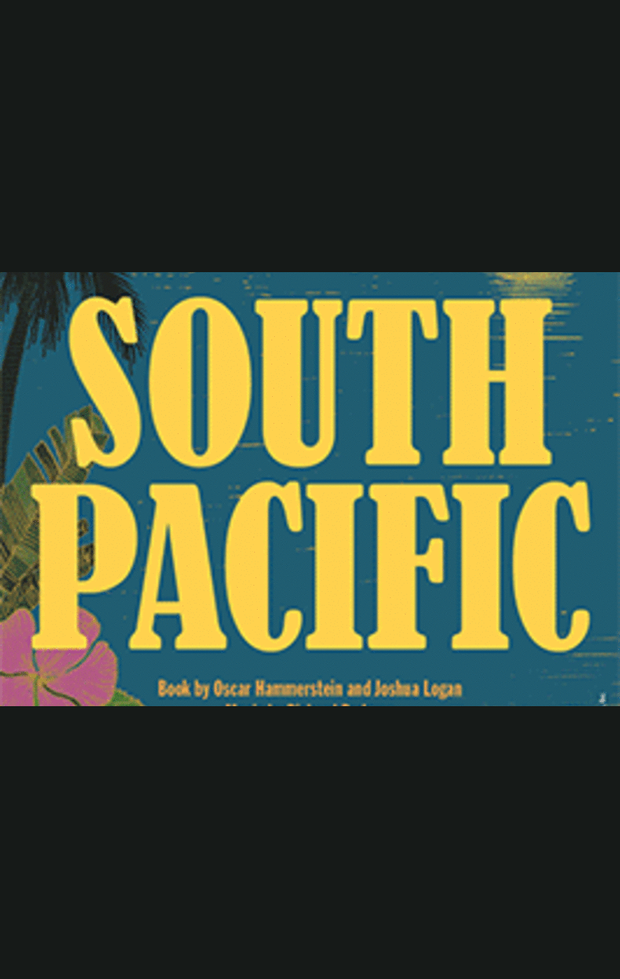 South Pacific Is A Must See | Macaroni KID Richmond