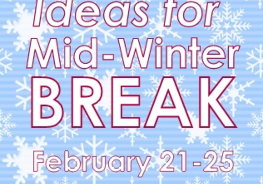 Ideas for MidWinter Break Macaroni KID Snoqualmie Valley Issaquah